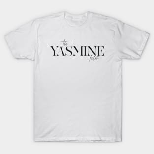 The Yasmine Factor T-Shirt